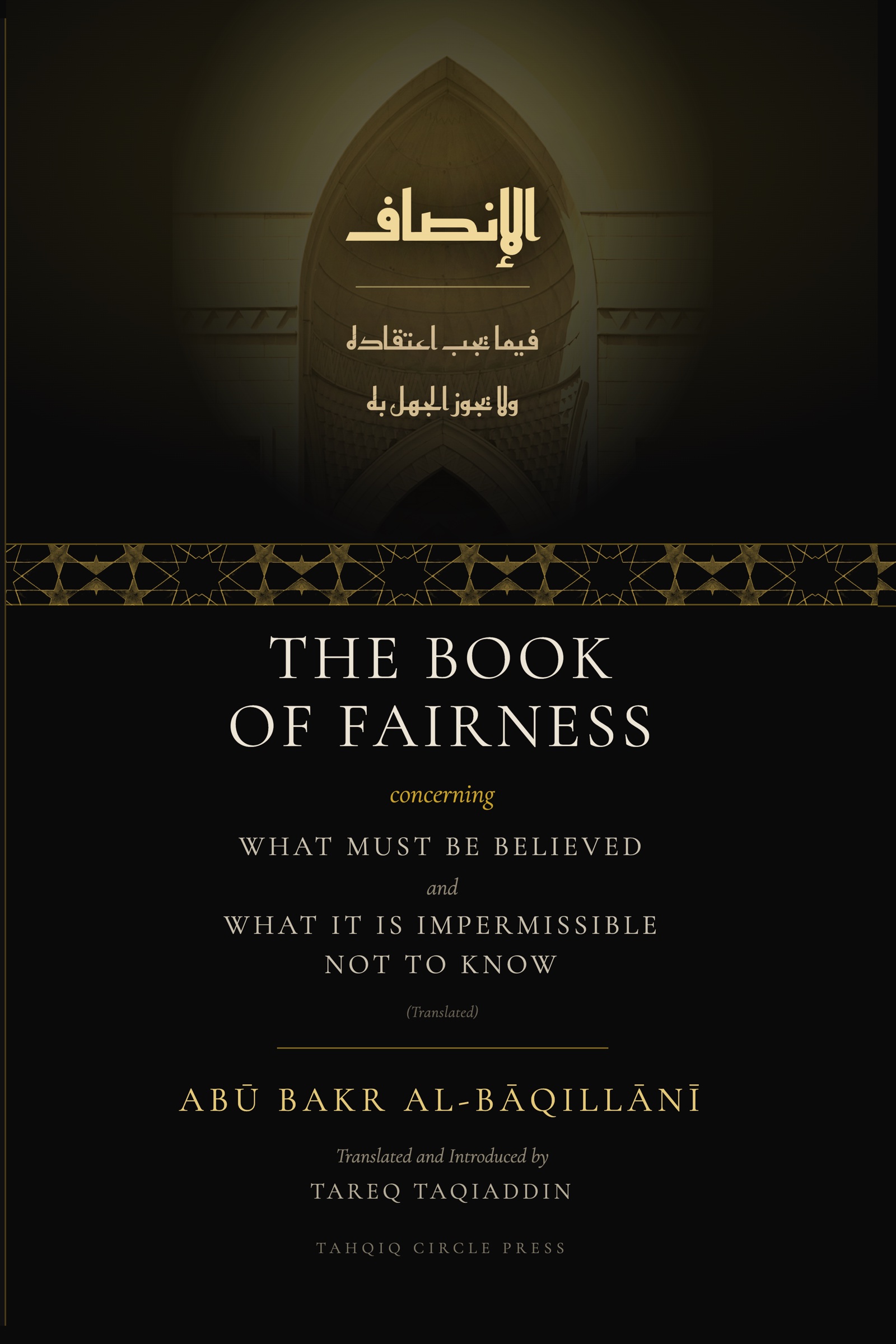 Front cover of The Book of Fairness by Abū Bakr al-Bāqillānī, translated by Tareq Taqiaddin